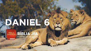 DANIEL 6 - Bíblia JFA Offline