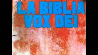 Vox Dei - La Biblia (Disco completo)
