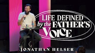 Learning to Hear the Father's Voice | Jonathan Helser | Bethel Worship School 2021