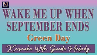 Wake Me Up When September Ends - Karaoke With Guide Melody (Green Day)