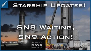 SpaceX Starship Updates! SN8 Waiting, SN9 Action & Crew-1 Launch! TheSpaceXShow