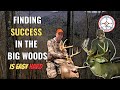 Finding SUCCESS in the BIG WOODS | East Meets West Hunt Podcast - Ep 309 Clip