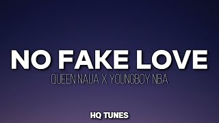Queen Naija & Youngboy Never Broke Again - No Fake Love (Audio/Lyrics) 🎵 | better be careful