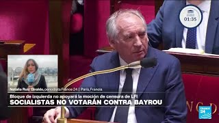 Informe desde París: socialistas no apoyarán moción de censura contra Bayrou • FRANCE 24 Español