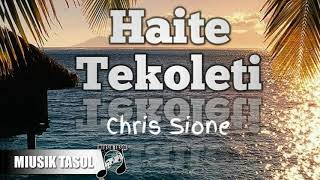 •••chris Sione - Haite Tekoleti Pacific Music 🎶•••