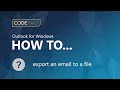 How to save an email as a file in Outlook for Windows