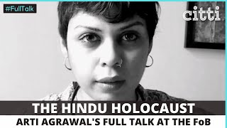 The history of Hindu genocide l Arti Agarwal's full talk at The Festival of Bharat