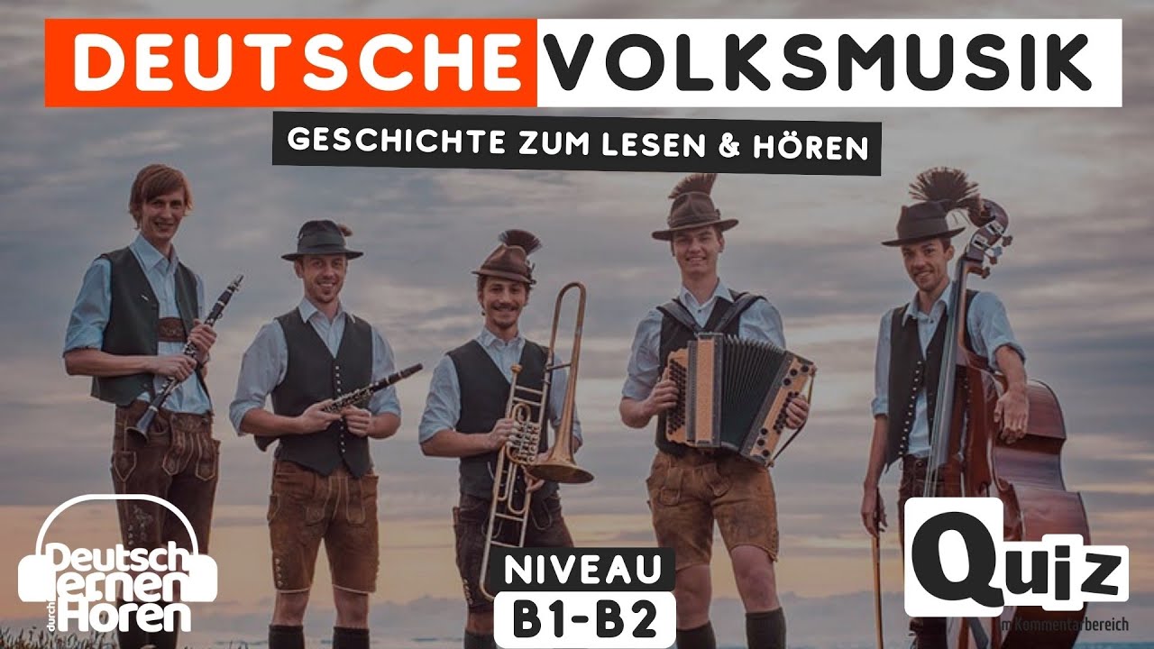 #688 Geschichte Zum Lesen & Hören | Thema: Deutsche Volksmusik ...