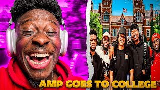 AMP GOES TO COLLEGE! 🤣 REACTON