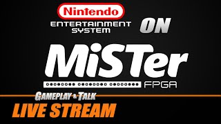 NES Games on the MiSTer FPGA | Gameplay and Talk Live Stream #361