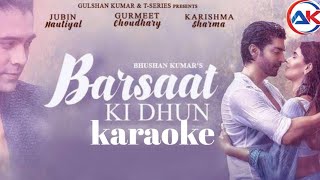 Barsaat Ki Dhun karaoke Lyrics in Hindi – Jubin Nautiyal - Apna karaoke