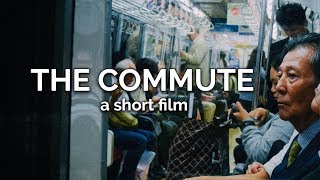 The Commute - One Minute Short Film