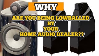 Is Your Home Audio Dealer Lowballing You On Your Trade? Here is WHY!