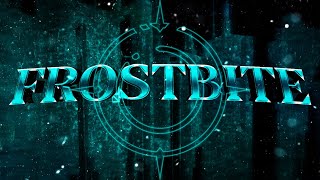 Frostbite // TIER 17 // vipsem