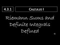 Calculus I - 4.3.1 Riemann Sums and Definite Integrals Defined