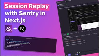 Session Replay | Debugging Next.js Applications with Sentry