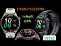 Titan Celestor Advanced GPS & Barometer3.6 CM AMOLED Display with AOD Piezoelectric Functional Crown