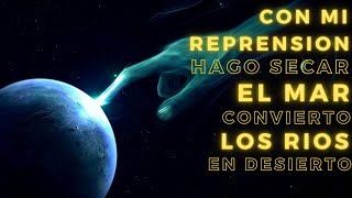 PROFECÍA BÍBLICA - DIOS puede secar los RÍOS Y MARES ¿Cómo actúa en ella? Isaías 50