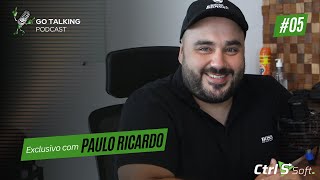 PAULO RICARDO - Go Talking #05