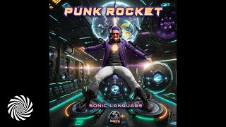Punk Rocket - Sonic Language
