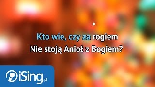 De Su - Kto wie czy za rogiem (karaoke iSing)