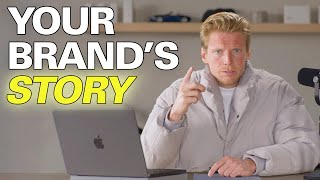 How to Tell Your Brand's Story (so that customers actually care)