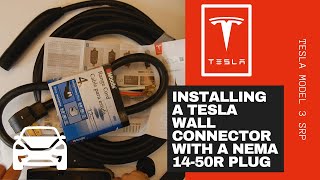 Tesla Model 3 SRP | Installing a Wall Connector using a Range Cord and NEMA 14-50R Plug | Easy DIY