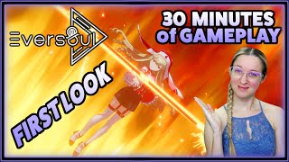 FIRST LOOK: Eversoul - 30 Minutes of Gameplay ★ Eversoul ★