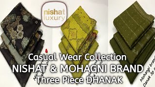 NISHAT \u0026 MOHAGNI BRAND | DHANAK 3PC Printed Collection | Winter new Arrival | #sumanscollection