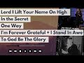 Lord I Lift Your Name On High | In the Secret | One Way | I'm Forever Grateful + I Stand In Awe