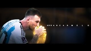 Lionel Messi - ARRANCARMELO || The Last Dance