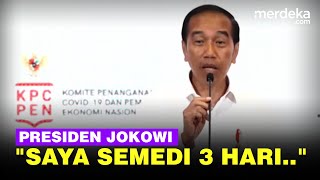 Cerita Jokowi Semedi 3 Hari Demi Putuskan Tidak Lockdown saat Pandemi Covid-19