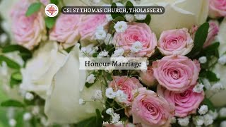 വിവാഹത്തിന്റെ മാന്യത | Honour Marriage | July 28, 2024