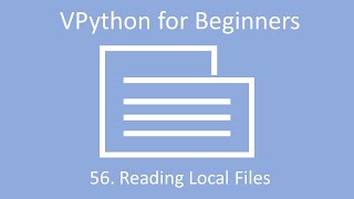 VPython for Beginners 56 - Input Files