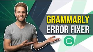 Grammarly Error Fixer (Easy Step-By-Step Guide)