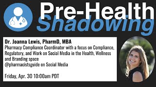 95 - Pharmacy Compliance Coordinator - Dr. Joanna Lewis, PharmD, MBA | Pre-Health Shadowing