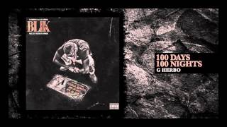 G Herbo - 100 Days 100 Nights (Official Audio)