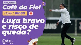 Café da Fiel: Luxa rasga o verbo no vestiário l Mano Menezes é sombra? Bastidores do Corinthians!