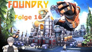 Foundry 16 Neue Forschungen angucken und Update schnell durchlauf