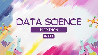 Python and Data Science from Scratch – Part 1: Variables, Math, Strings & Setup