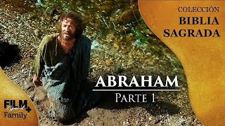 Abraham - Película en Español (Primera Parte)