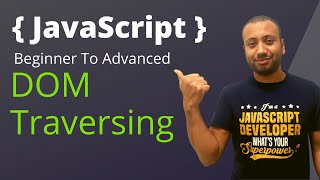 javascript bangla tutorial 52 : DOM | traversing & manipulating