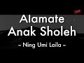 ALAMATE ANAK SHOLEH - SHOLAWAT (Lirik)