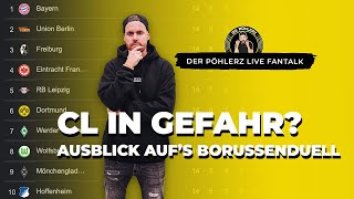 🔴 BVB Fantalk LIVE | Borussia verpasst die Champions League?! 😰 Vorschau Gladbach! | BVB 09 NEWS