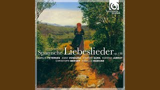 Spanisches Liederspiel, Op. 74: III. Liebesgram