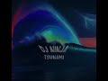 dj ninja tsunami official audio