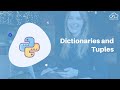 Dictionaries and Tuples | Python for Machine Learning | Session 4