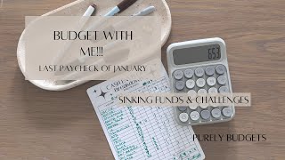 Last Budget with me of January | Sinking Funds and Saving Challenges