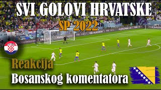 Svi golovi Hrvatske na SP 2022 | Reakcija Bosanskog komentatora (AUDIO)