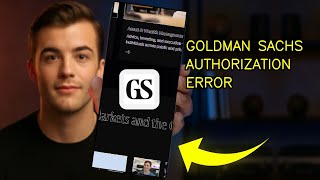 How To Fix Login Authorization Error On Goldman Sachs Private 2026 (STEP BY STEP)